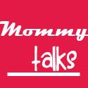 Mommy Talks