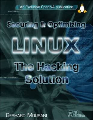 securing linux Securing & Optimizing LINUX The Hacking Solution ebook